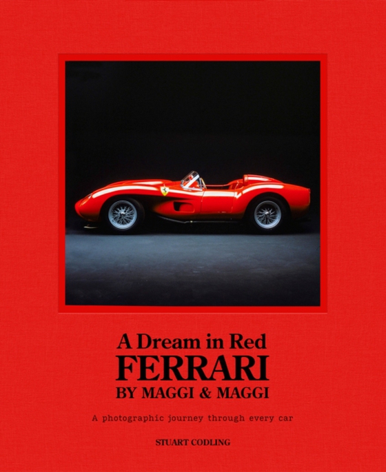 Dream in Red - Ferrari by Maggi & Maggi (e-bog) af Codling, Stuart