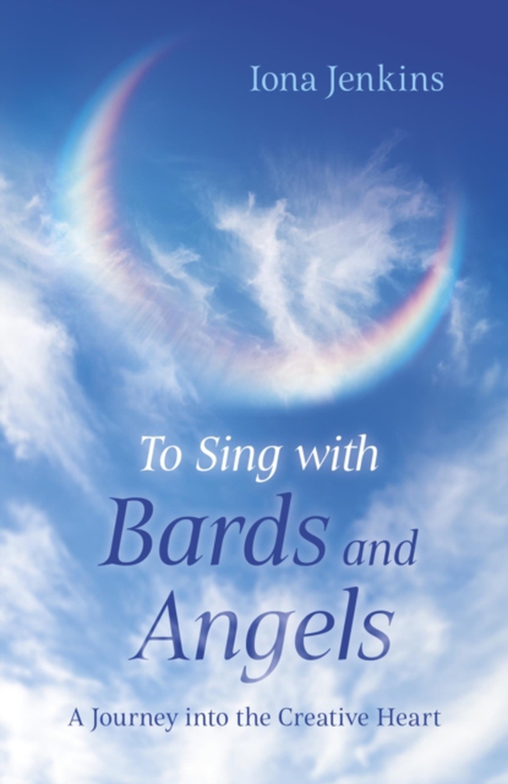 To Sing with Bards and Angels (e-bog) af Jenkins, Iona