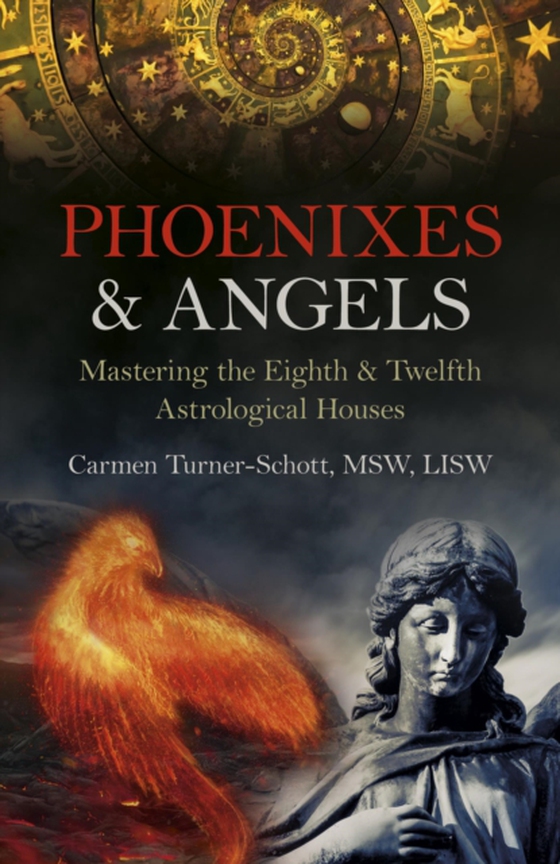 Phoenixes & Angels (e-bog) af Turner-Schott, Carmen