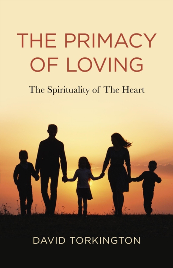 Primacy of Loving