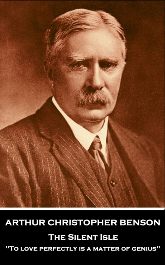 Silent Isle (e-bog) af Arthur Christopher Benson