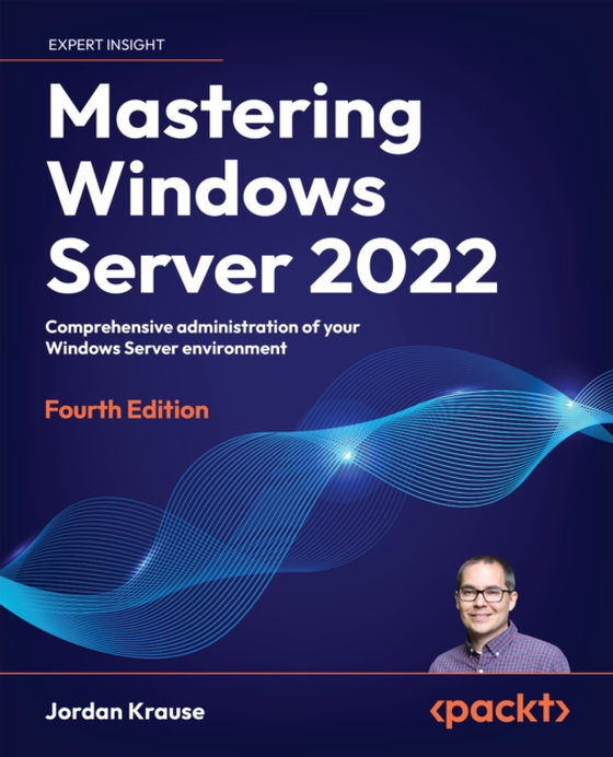 Mastering Windows Server 2022 (e-bog) af Krause, Jordan