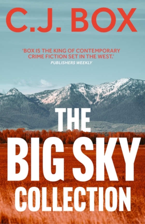 Big Sky Collection (e-bog) af C.J. Box, Box