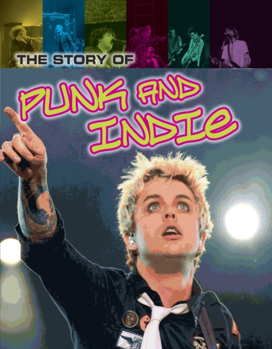 Story of Punk and Indie (e-bog) af Matt Anniss