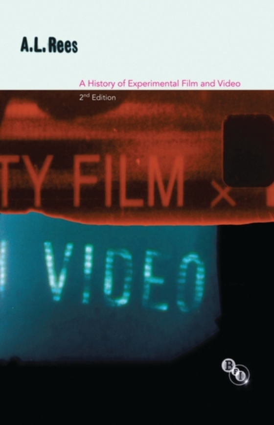 History of Experimental Film and Video (e-bog) af A.L. Rees, Rees