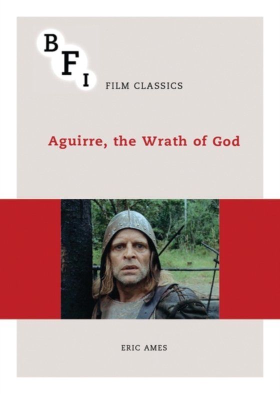 Aguirre, the Wrath of God (e-bog) af Eric Ames, Ames