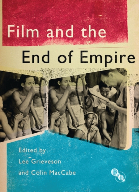 Film and the End of Empire (e-bog) af -