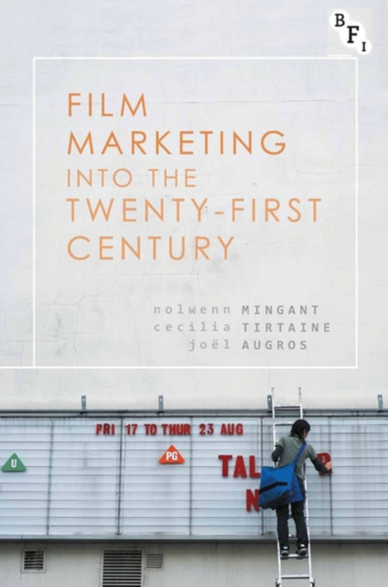 Film Marketing into the Twenty-First Century (e-bog) af -