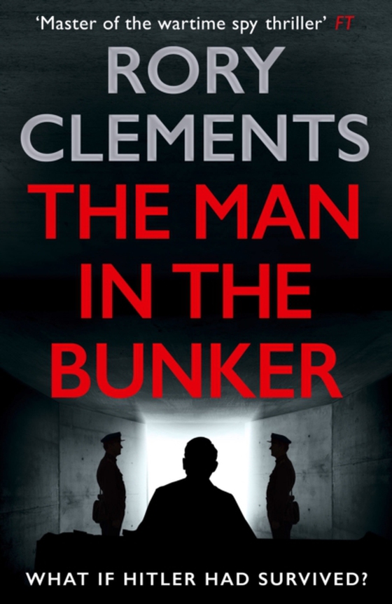 Man in the Bunker (e-bog) af Clements, Rory