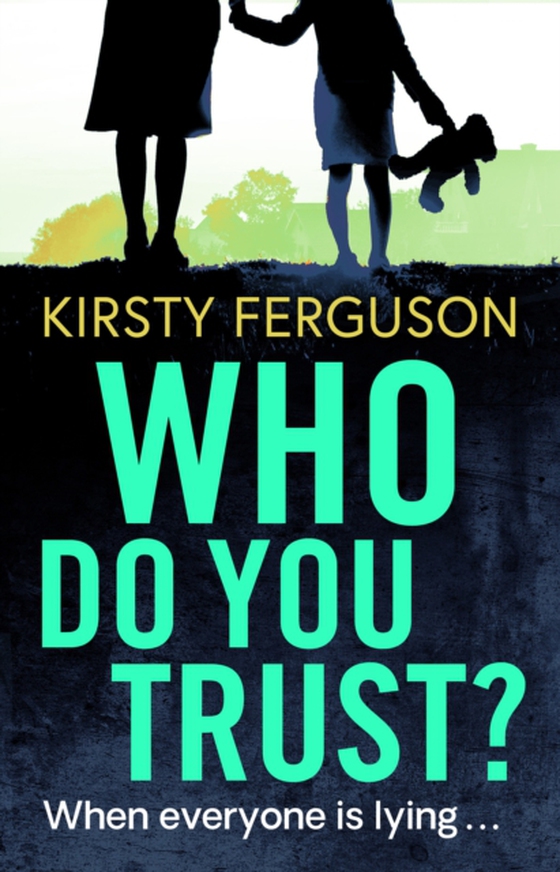 Who Do You Trust? (e-bog) af Ferguson, Kirsty