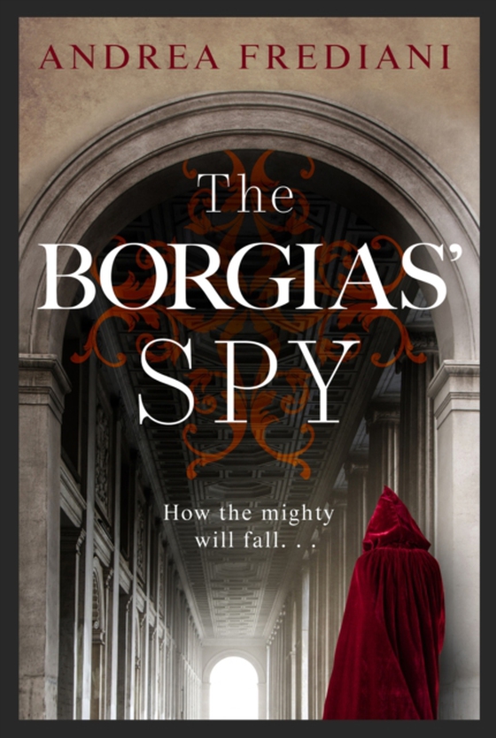 Borgias' Spy (e-bog) af Andrea Frediani, Frediani