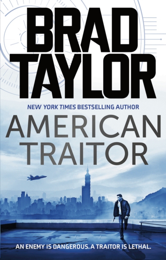American Traitor (e-bog) af Brad Taylor, Taylor