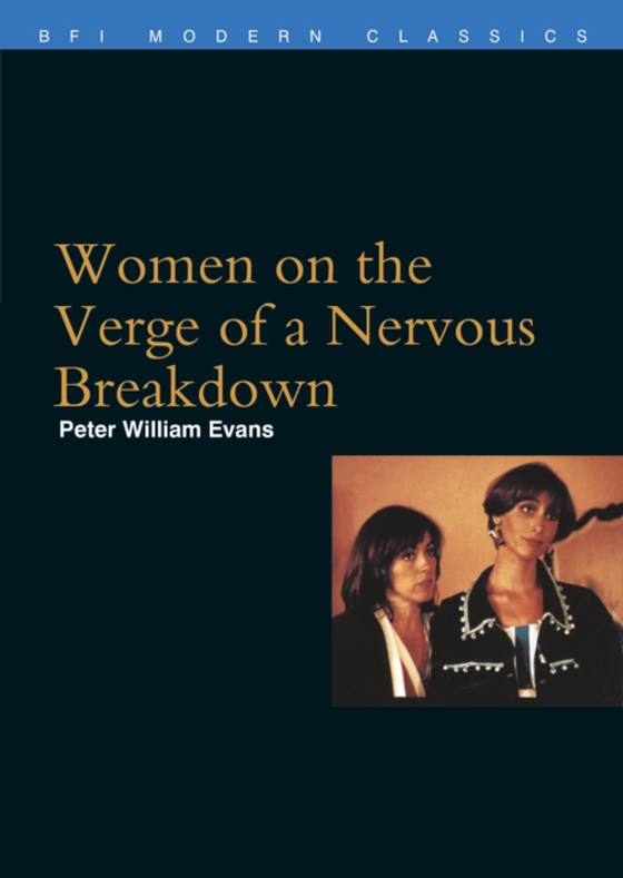 Women on the Verge of a Nervous Breakdown (e-bog) af Peter William Evans, Evans