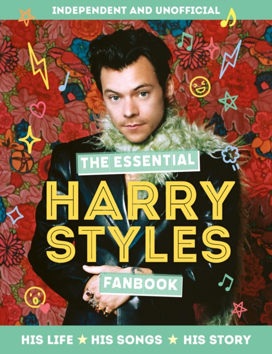 Essential Harry Styles Fanbook (e-bog) af Mortimer Children's Books