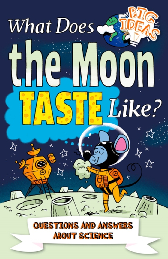 What Does the Moon Taste Like? (e-bog) af Thomas Canavan