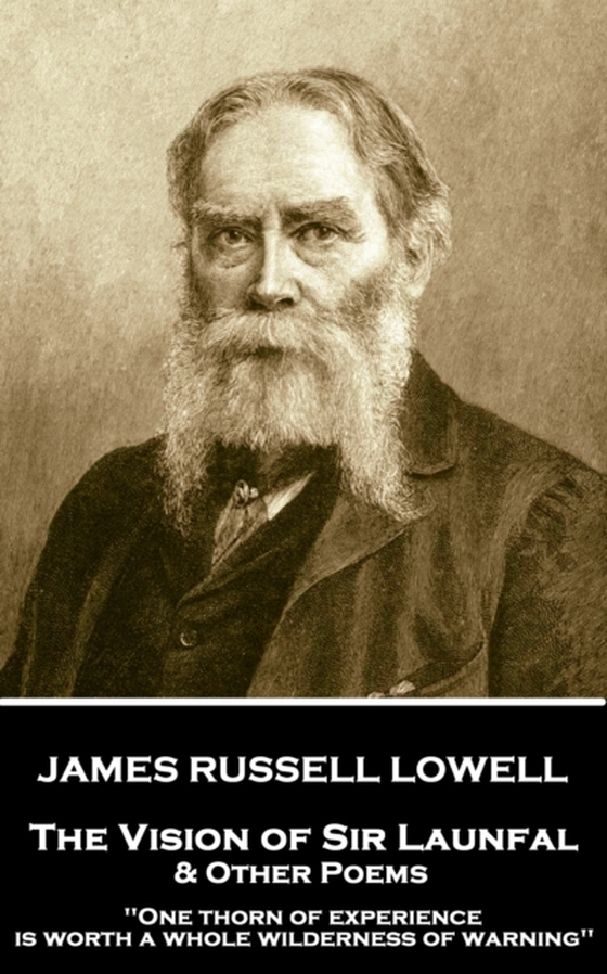 Vision of Sir Launfal & Other Poems (e-bog) af James Russell Lowell