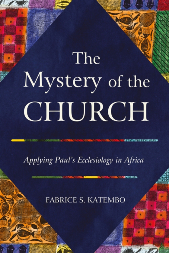 Mystery of the Church (e-bog) af Katembo, Fabrice S.