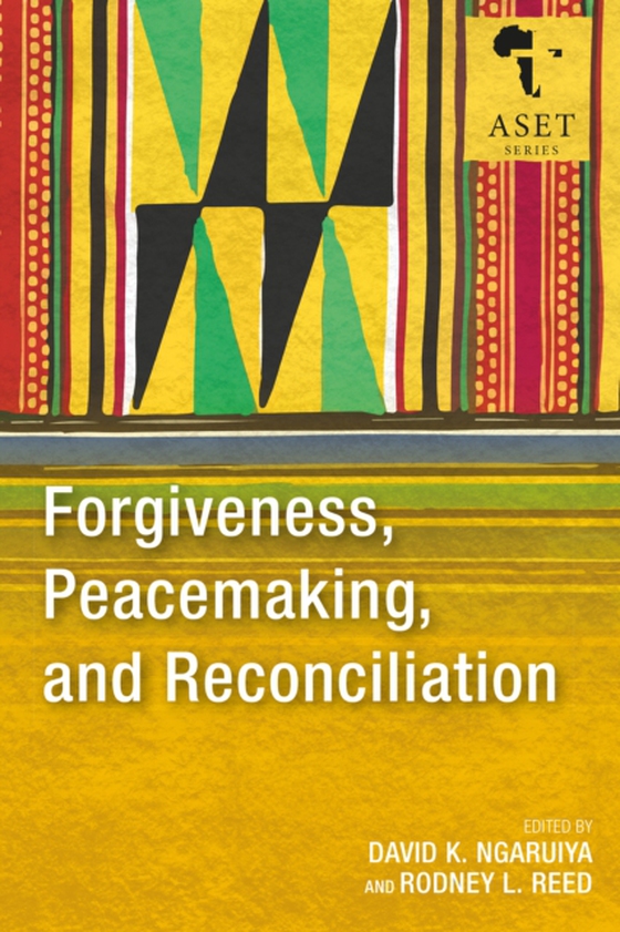 Forgiveness, Peacemaking, and Reconciliation