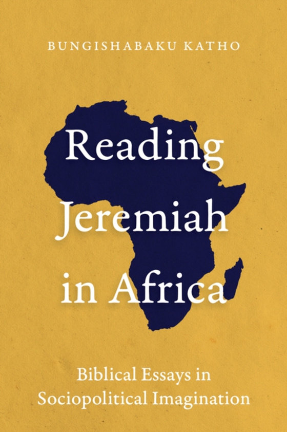 Reading Jeremiah in Africa (e-bog) af Katho, Bungishabaku