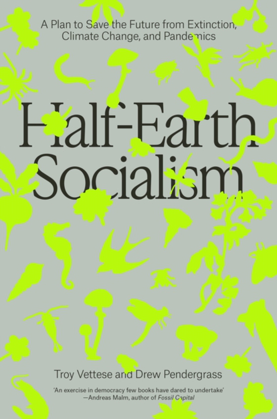 Half-Earth Socialism (e-bog) af Pendergrass, Drew