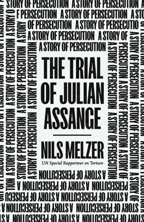 Trial of Julian Assange (e-bog) af Melzer, Nils