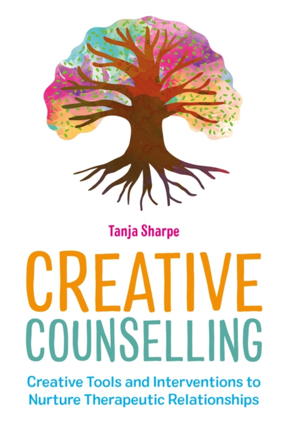 Creative Counselling (e-bog) af Sharpe, Tanja