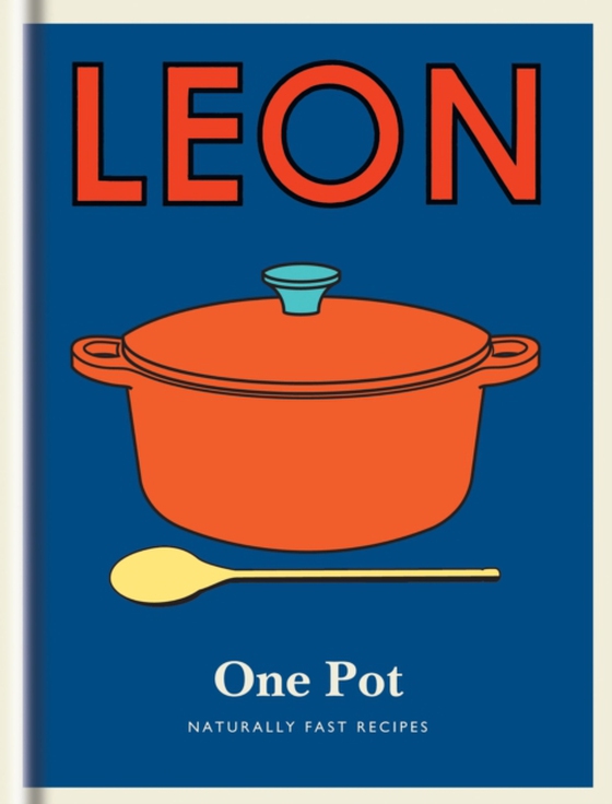 Little Leon: One Pot (e-bog) af Leon Restaurants Limited