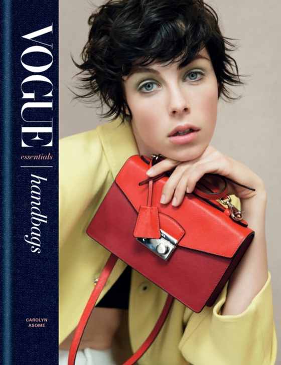 Vogue Essentials: Handbags (e-bog) af Asome, Carolyn