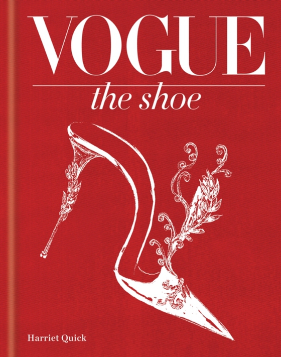 Vogue The Shoe (e-bog) af Quick, Harriet