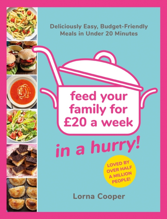 Feed Your Family For  20...In A Hurry! (e-bog) af Cooper, Lorna