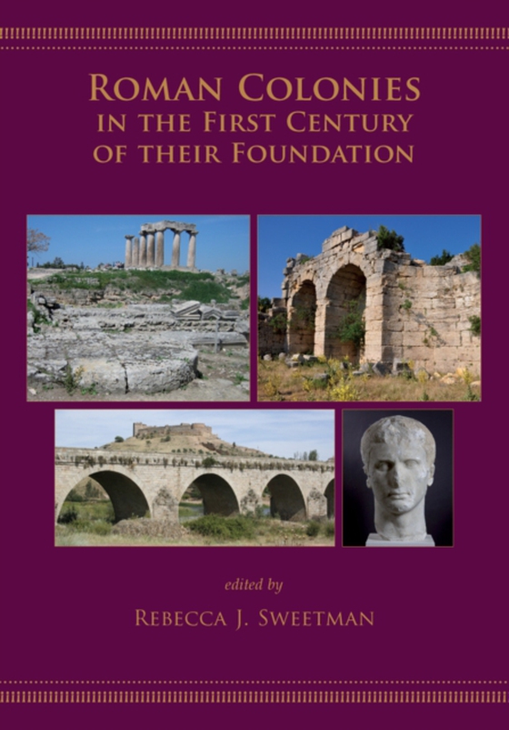 Roman Colonies in the First Century of Their Foundation (e-bog) af -