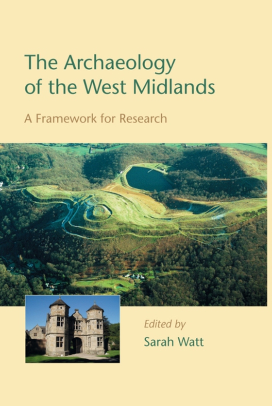 Archaeology of the West Midlands (e-bog) af -