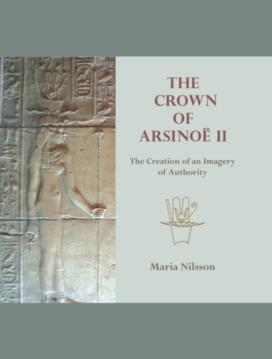 Crown of Arsinoe II (e-bog) af Maria Nilsson, Nilsson