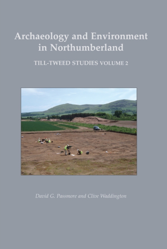 Archaeology and Environment in Northumberland (e-bog) af Peter Marshall, Marshall