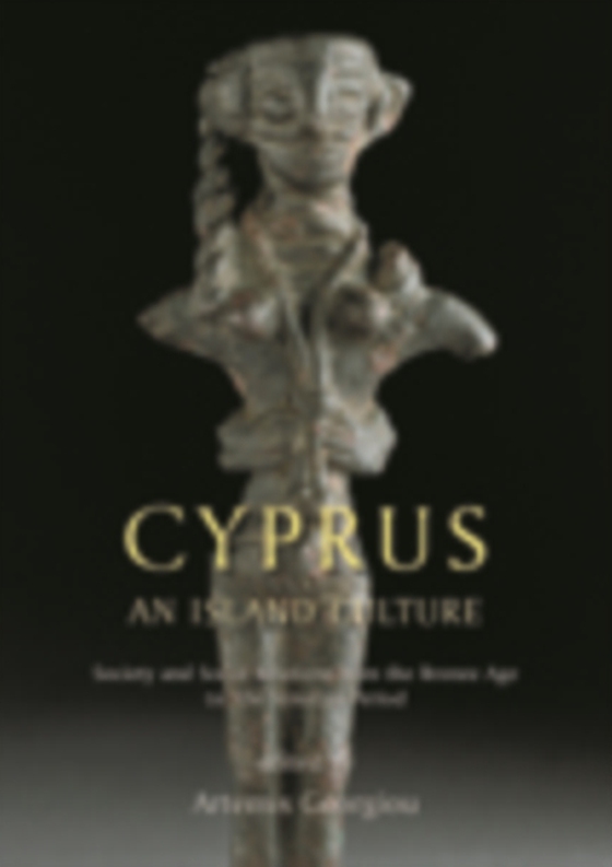 Cyprus: An island culture (e-bog) af -