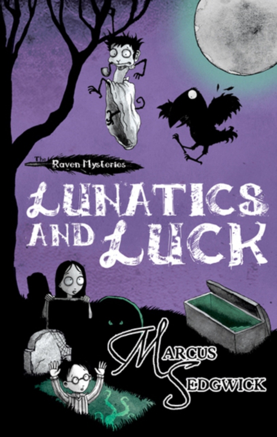 Lunatics and Luck (e-bog) af Sedgwick, Marcus