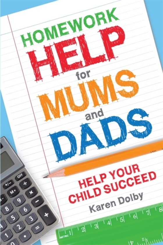 Homework Help for Mums and Dads (e-bog) af Dolby, Karen