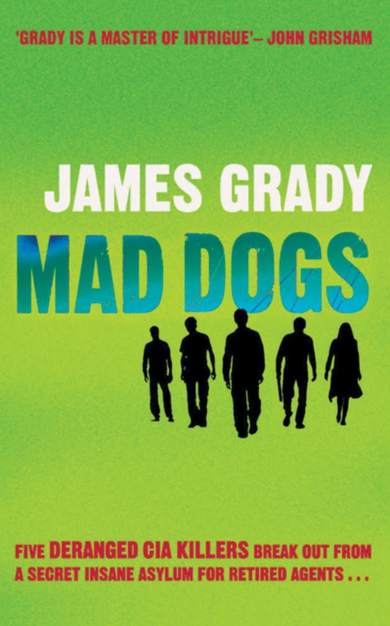 Mad Dogs (e-bog) af Grady, James