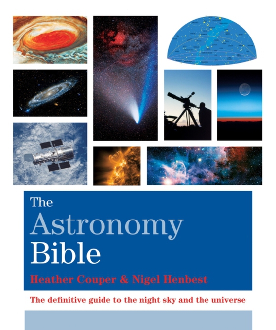 Astronomy Bible (e-bog) af Henbest, Nigel