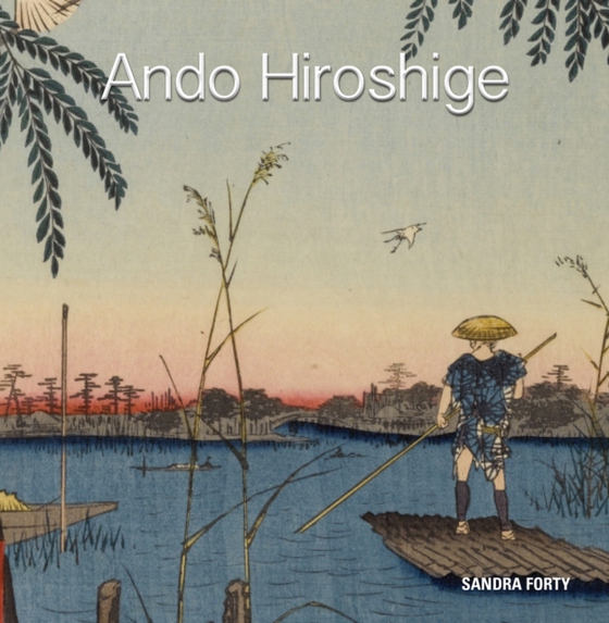 Hiroshige (e-bog) af Sandra Forty, Forty