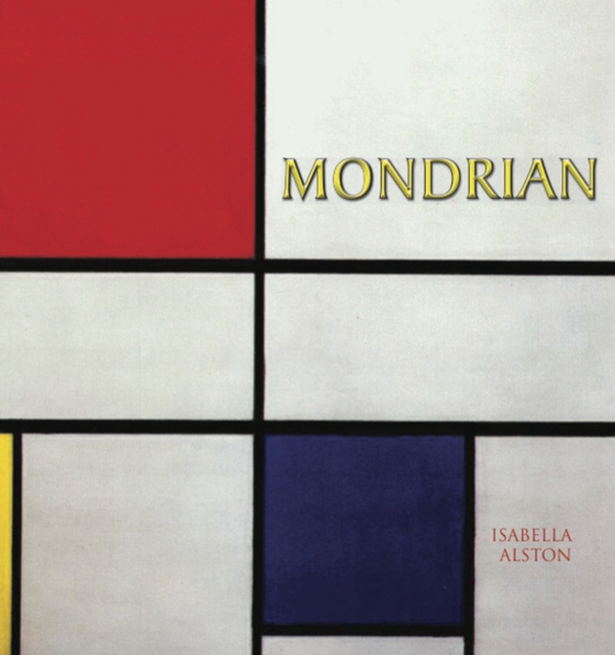 Mondrian (e-bog) af Isabella Alston, Alston