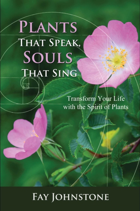 Plants That Speak, Souls That Sing (e-bog) af Johnstone, Fay