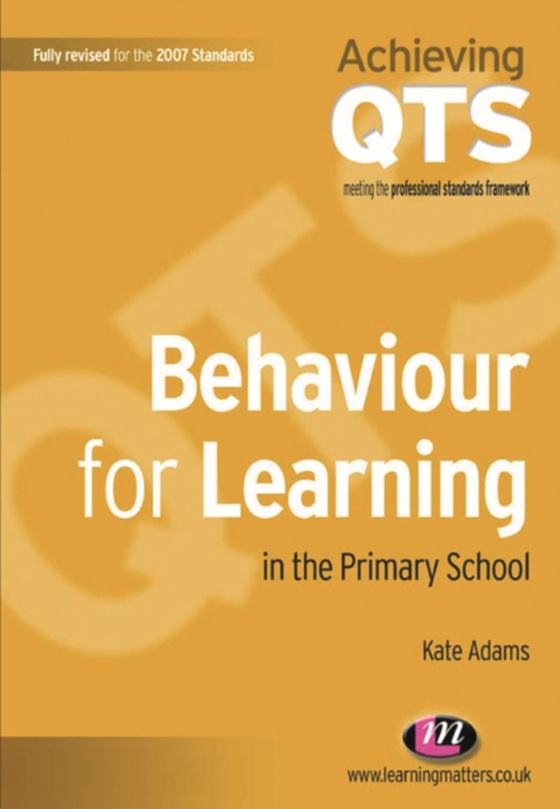 Behaviour for Learning in the Primary School (e-bog) af Adams, Kate