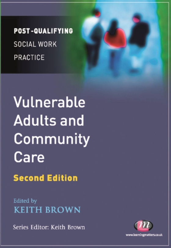 Vulnerable Adults and Community Care (e-bog) af -