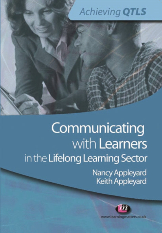 Communicating with Learners in the Lifelong Learning Sector (e-bog) af Appleyard, Nancy