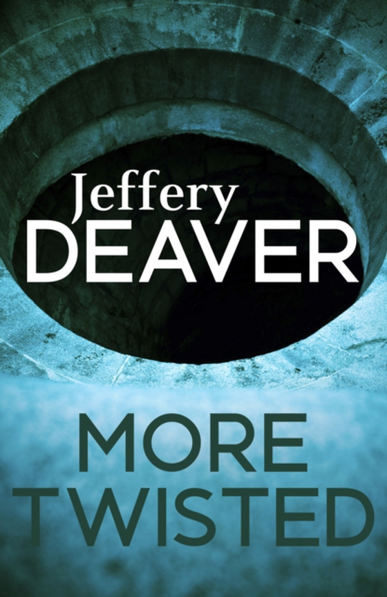 More Twisted (e-bog) af Deaver, Jeffery