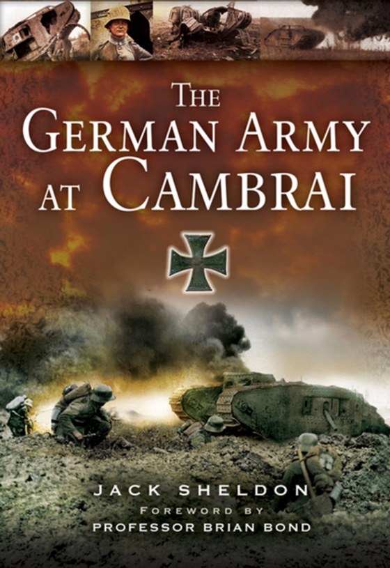 German Army at Cambrai (e-bog) af Sheldon, Jack