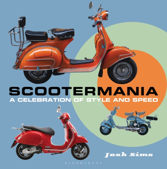 Scootermania (e-bog) af Josh Sims, Sims