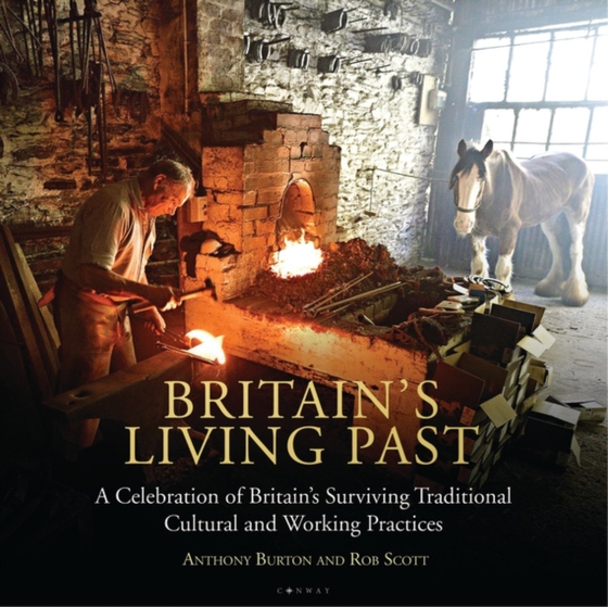 Britain's Living Past (e-bog) af Rob Scott, Scott