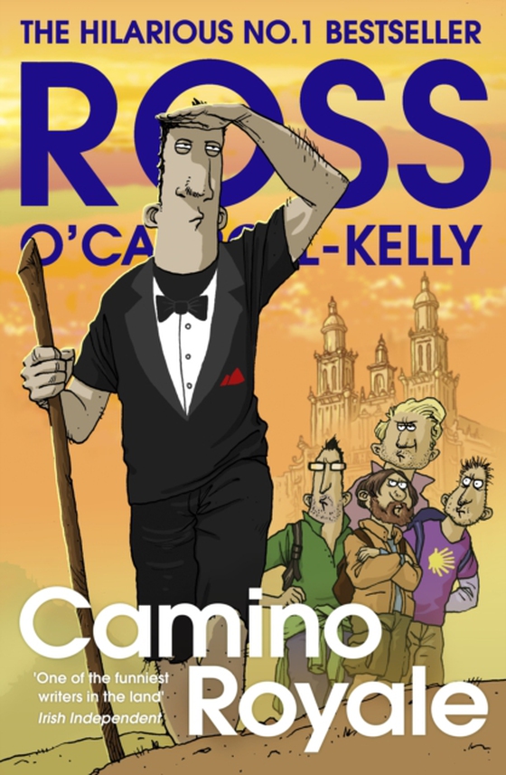 Camino Royale (e-bog) af O'Carroll-Kelly, Ross